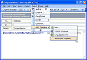 Quick Templates in the Tools menu of Microsoft Outlook 2003